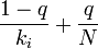 \frac{1-q}{k_i} + \frac{q}{N}