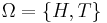 \textstyle \Omega = \{H,T\}