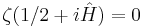  \zeta (1/2+i\hat H) = 0 