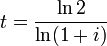  t = \frac{\ln 2}{\ln(1+i)} 