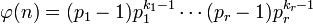 \varphi(n)=(p_{1}-1)p_{1}^{k_{1}-1} \cdots (p_{r}-1)p_{r}^{k_{r}-1}