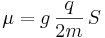 \mu = g \, \frac{q}{2m}\, S 