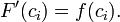 F'(c_i) = f(c_i).