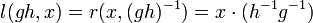 l(gh, x) = r(x, (gh)^{-1}) = x\cdot (h^{-1}g^{-1})