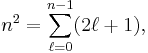 
n^2 = \sum_{\ell=0}^{n-1} (2 \ell + 1),
