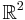 \mathbb{R}^2