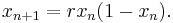 x_{n+1} = r x_n (1 - x_n). \,