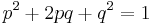  p^2+2pq+q^2=1 