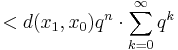 < d(x_1, x_0)q^n \cdot \sum_{k=0}^\infty q^k