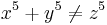 x^5+y^5 \neq z^5