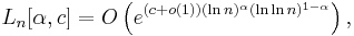 L_n[\alpha,c]=O\left(e^{(c+o(1))(\ln n)^\alpha(\ln\ln n)^{1-\alpha}}\right),