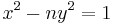 x^2-ny^2=1\,