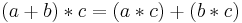 (a+b) * c = (a*c) + (b*c)