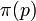 \pi(p)