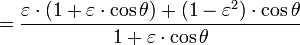 =\frac{\varepsilon\cdot(1+\varepsilon\cdot\cos \theta)+(1-\varepsilon^2)\cdot\cos \theta}{1+\varepsilon\cdot\cos \theta}
