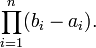 \prod_{i=1}^n (b_i-a_i).