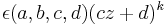 \epsilon(a,b,c,d) (cz+d)^k