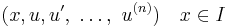 (x,u,u',\ \dots,\ u^{(n)}) \quad x \in I