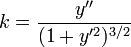 k=\frac{y''}{(1+y'^2)^{3/2}}