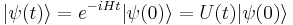 
|\psi(t)\rangle = e^{-i H t} |\psi(0)\rangle = U(t) |\psi(0)\rangle
