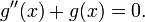 g''(x) + g(x) = 0. \ 