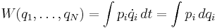 W(q_{1},\dots,q_{N}) = \int p_i\dot q_i \,dt = \int p_i\,dq_i