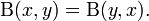 
 \Beta(x,y) = \Beta(y,x).
\!