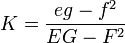 K={eg-f^2\over EG-F^2}