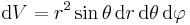 \mathrm dV=r^2\sin\theta\,\mathrm dr\,\mathrm d\theta\,\mathrm d\varphi