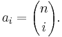 a_i = {n \choose i}.