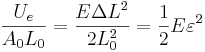 \frac{U_e} {A_0 L_0} = \frac {E {\Delta L}^2} {2 L_0^2} = \frac {1} {2} E {\varepsilon}^2