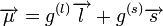 \overrightarrow{\mu} = g^{(l)}\overrightarrow{l} + g^{(s)}\overrightarrow{s} 