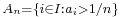 \scriptstyle A_n = \{ i \in I�: a_i > 1/n \}