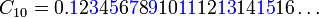 C_{10} = \color{black}0.\color{blue}1\color{black}2\color{blue}3\color{black}4\color{blue}5\color{black}6\color{blue}7\color{black}8\color{blue}9\color{black}10\color{blue}11\color{black}12\color{blue}13\color{black}14\color{blue}15\color{black}16\dots