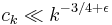 c_k \ll k^{-3/4+\epsilon}