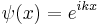 
\psi(x) = e^{i kx}
\,