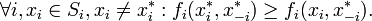 \forall i,x_i\in S_i, x_i \neq x^*_{i}�:  f_i(x^*_{i}, x^*_{-i}) \geq f_i(x_{i},x^*_{-i}).