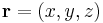 \mathbf{r} = (x,y,z) 