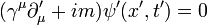 (\gamma^\mu\partial_\mu^\prime + im)\psi^\prime(x^\prime,t^\prime) = 0