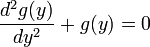  \frac{d^2 g(y)}{dy^2} + g(y) = 0 