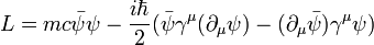 L = mc \bar{\psi}\psi - {i\hbar \over 2}(\bar{\psi}\gamma^\mu (\partial_\mu\psi) - (\partial_\mu\bar{\psi})\gamma^\mu \psi)