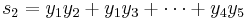 
s_2 = y_1y_2 + y_1y_3 + \cdots + y_4y_5
