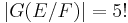 |G(E/F)| = 5!