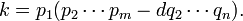 k = p_1 (p_2\cdots p_m - d  q_2\cdots q_n).\!