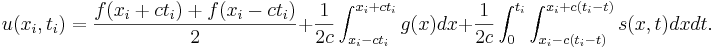 u(x_i,t_i) = \frac{f(x_i + c t_i) + f(x_i - c t_i)}{2} + \frac{1}{2 c}\int^{x_i + c t_i}_{x_i - c t_i} g(x) dx + \frac{1}{2 c}\int^{t_i}_0 \int^{x_i + c \left ( t_i - t \right )}_{x_i - c \left ( t_i - t \right )} s(x,t) dx dt. \,