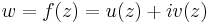 w = f(z) = u(z) + iv(z)\,