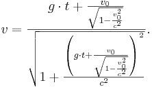 v=\frac{g \cdot t + \frac{v_0}{\sqrt{1-\frac{v_0^2}{c^2}}}}{\sqrt{1 + \frac{ \left(g \cdot t + \frac{v_0 }{\sqrt{1-\frac{v_0^2}{c^2}}}\right)^2}{c^2}}}.