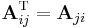 \mathbf{A}^\mathrm{T}_{ij} = \mathbf{A}_{ji}