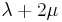 \lambda+2\mu\,