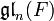 \mathfrak{gl}_n(F)